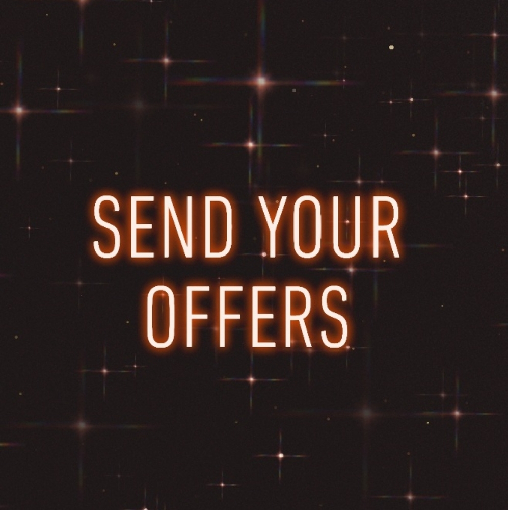 Send your offers!!
